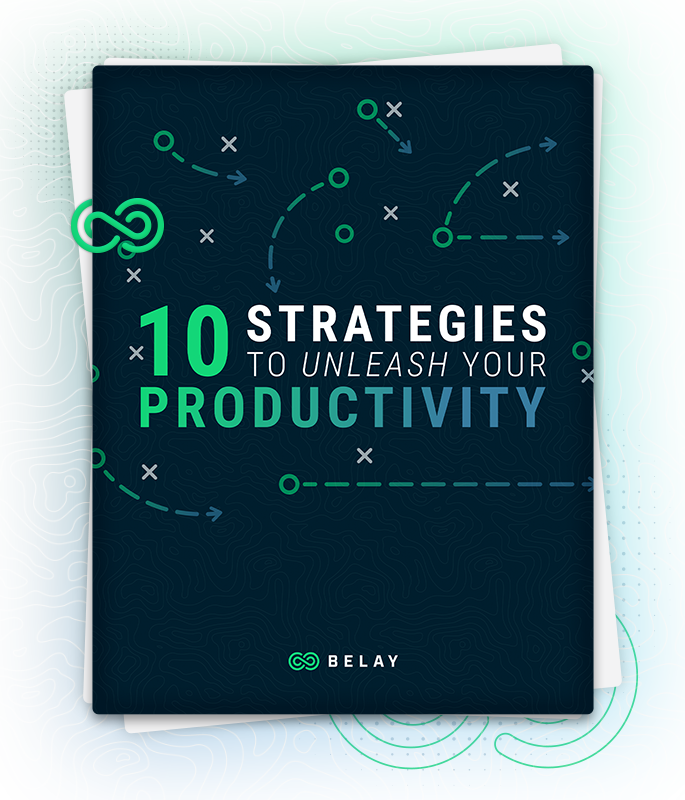 10 Strategies To Unleash Your Productivity 10 Strategies To Unleash Your Productivity