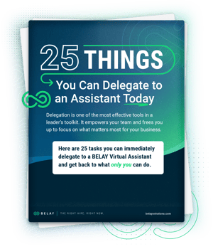 25 Things You Can Delegate To An Assistant Today