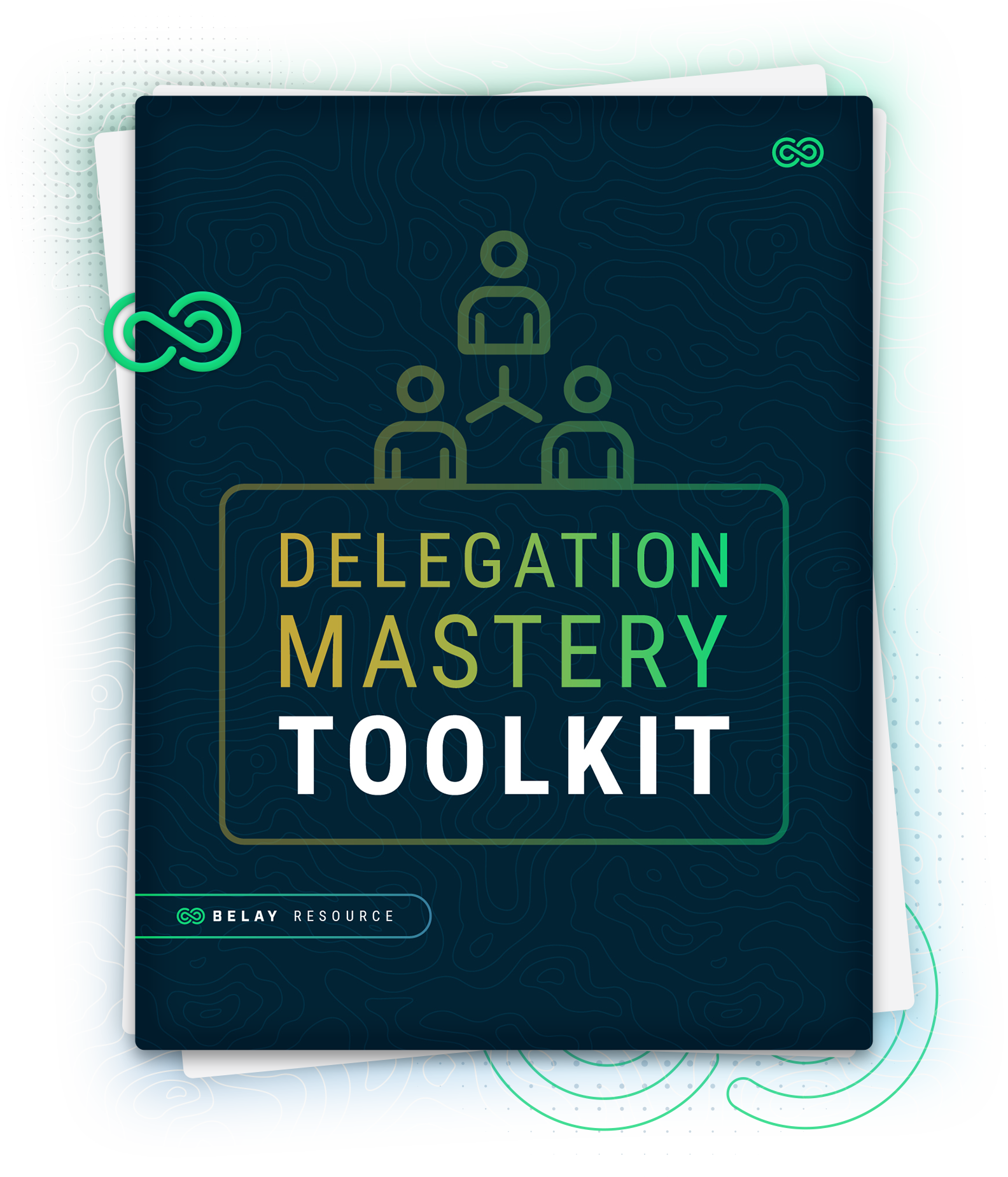 Delegation Mastery Toolkit
