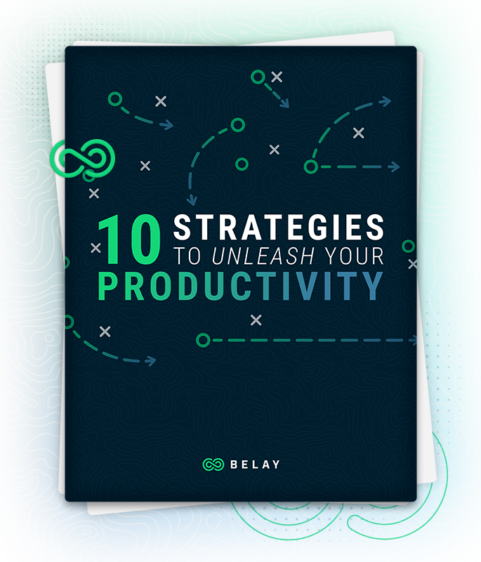 10 Strategies to Unleash Your Productivity